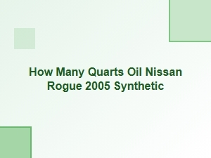 How to Select Oil for Your Nissan Rogue